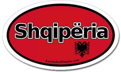 Albania Shqipëria in Albanian Car Bumper Sticker Oval