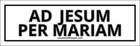 Ad Jesum Per Mariam, "To Jesus through Mary" in Latin, Sticker Oval