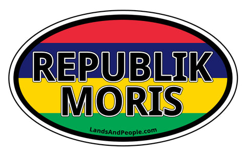 Repiblik Moris Mauritius in Creole Car Bumper Sticker Decal Oval