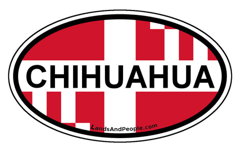 Chihuahua, State of Mexico, and Chuhuahua Flag Sticker Oval